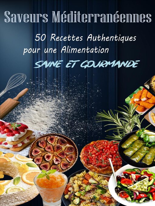 Title details for Saveurs Méditerranéennes by Atelier Gourmand - Available